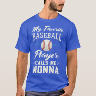 Mein Lieblings-Baseball-Spieler nennt mich Nonna O T-Shirt