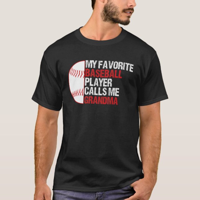 Mein Lieblings-Baseball-Spieler nennt mich Oma Oma T-Shirt (Vorderseite)