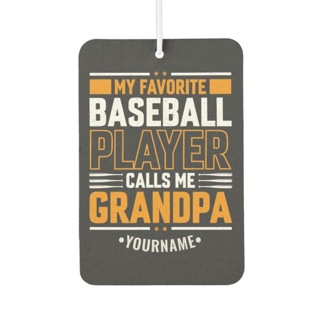 Mein Lieblings-Baseball-Spieler nennt mich Opa Autolufterfrischer (Vorderseite)