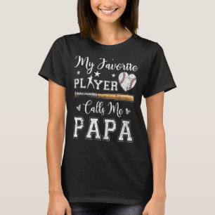 Mein Lieblings-Baseball-Spieler nennt mich Papa Am T-Shirt