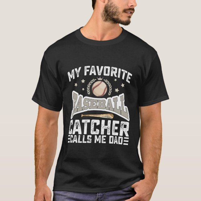 Mein Lieblings-Baseballfänger nennt mich Vater Vat T-Shirt (Vorderseite)