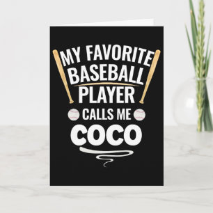 Mein Lieblings-Baseballspieler nennt mich Coco Karte