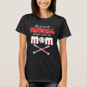 Mein Lieblings-Baseballspieler nennt mich Mama für T-Shirt