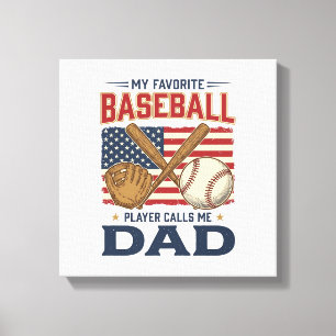 Mein Lieblings-Baseballspieler nennt mich Papa Vin Leinwanddruck