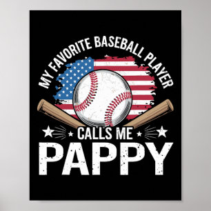 Mein Lieblings-Baseballspieler nennt mich Pappy US Poster
