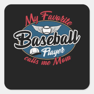 Mein Lieblings-Baseballspieler ruft mich Mama an Quadratischer Aufkleber
