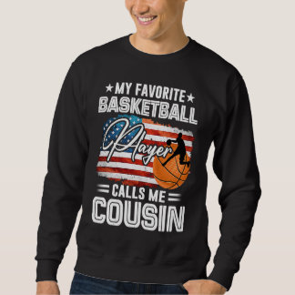 Mein Lieblings-Basketball-Spieler nennt mich Cousi Sweatshirt
