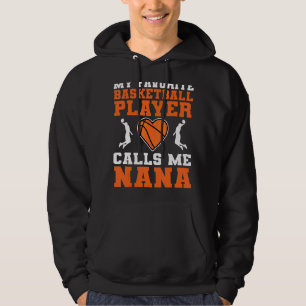 Mein Lieblings-Basketball-Spieler nennt mich Nana  Hoodie