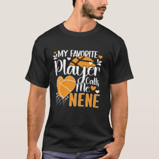 Mein Lieblings-Basketball-Spieler nennt mich Nene T-Shirt