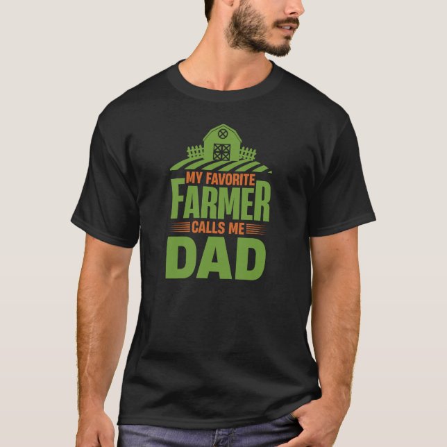Mein Lieblings-Bauer nennt mich Vater T-Shirt (Vorderseite)