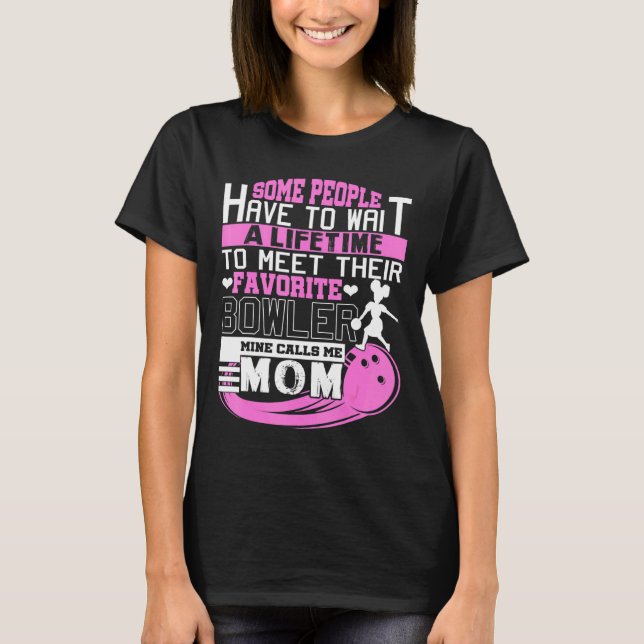 Mein Lieblings-Bowler nennt mich Mama Bowling Mama T-Shirt (Vorderseite)