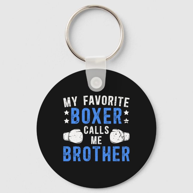 Mein Lieblings-Boxer nennt mich Bruder Boxbrother Schlüsselanhänger (Vorderseite)
