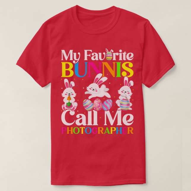 Mein Lieblings-Bunny nennt mich Fotograf Ostern  T-Shirt (Design vorne)