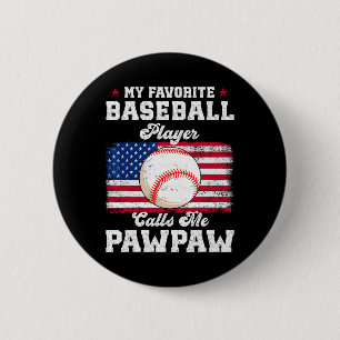 Mein Lieblings-Bysebyll-Player ruft mich Pawpaw-Fl Button