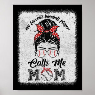 Mein Lieblings-Bysebyll-Spieler nennt mich Mom Bys Poster