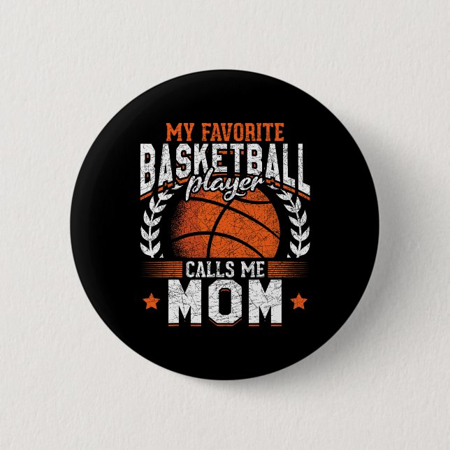 Mein Lieblings-Bysketbyll-Player nennt mich Mama B Button (Vorderseite)