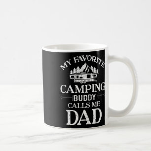Mein Lieblings-Camping-Kumpel nennt mich Dad Kaffeetasse