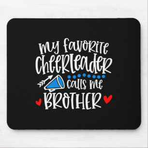 Mein Lieblings-Cheerleader nennt mich Bruder Lusti Mousepad
