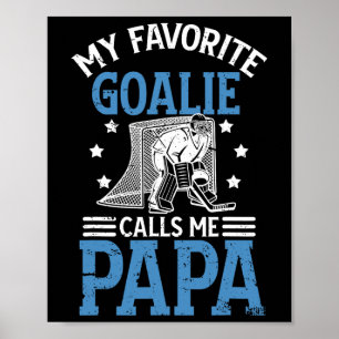 Mein Lieblings-Eishockey-Torwart Papa Eishockey Ha Poster