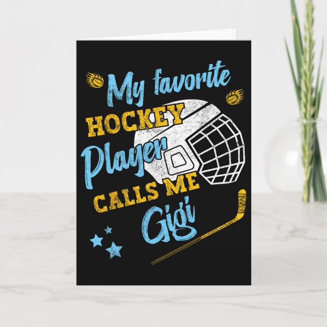 Mein Lieblings-Eishockeyspieler nennt mich Gigi  Karte (Vorderseite)