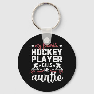 Mein Lieblings-Eishockeyspieler nennt mich Tante H Schlüsselanhänger