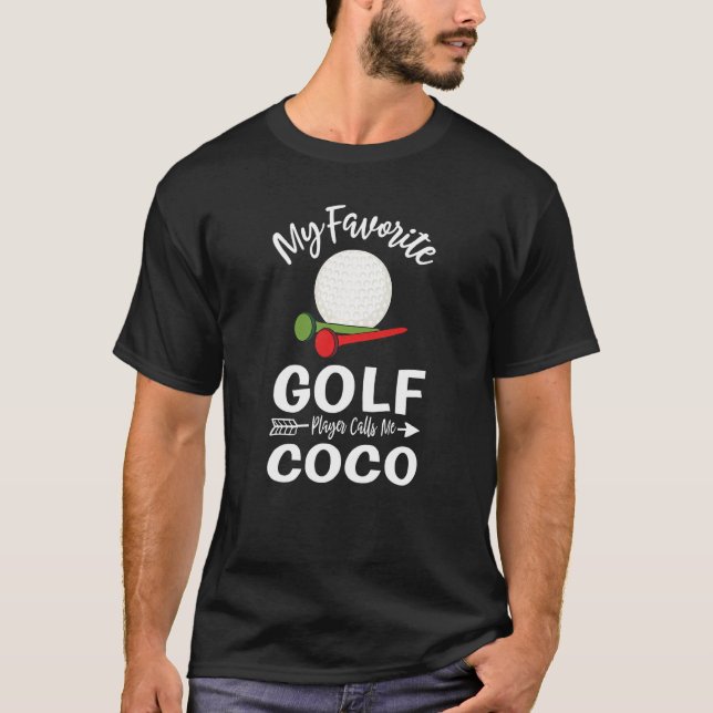 Mein Lieblings-Golf-Spieler nennt mich Coco-Mütter T-Shirt (Vorderseite)
