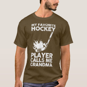 Mein Lieblings-Hockey-Spieler nennt mich Großmutte T-Shirt