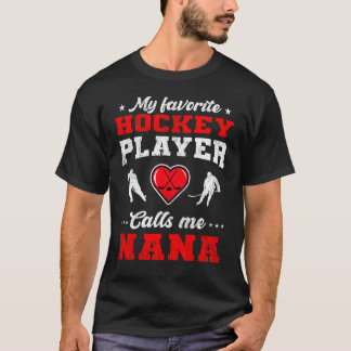 Mein Lieblings-Hockey-Spieler nennt mich Nana Moth T-Shirt