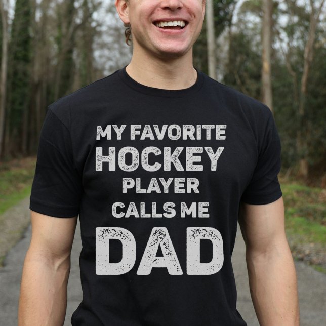 Mein Lieblings-Hockey-Spieler nennt mich Vater T-Shirt (Von Creator hochgeladen)