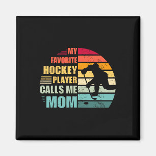 Mein Lieblings-Hockeyspieler nennt mich Mom Funny Magnet