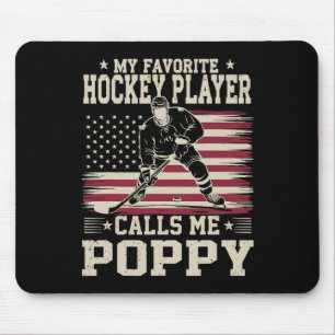 Mein Lieblings-Hockeyspieler nennt mich Poppy US-F Mousepad