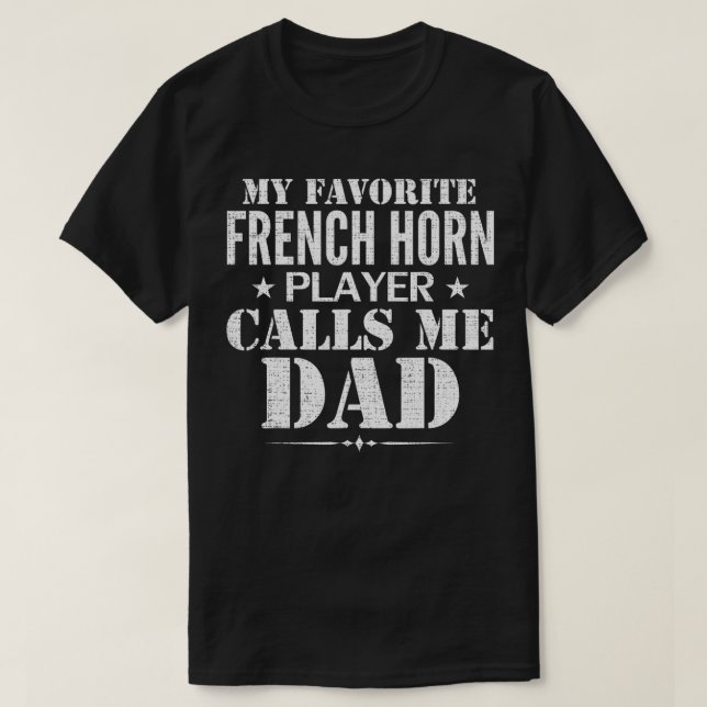Mein Lieblings-Horn-Spieler nennt mich Vater-Vater T-Shirt (Design vorne)