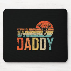 Mein Lieblings-Jagdbuddy nennt mich Daddy Liebe De Mousepad