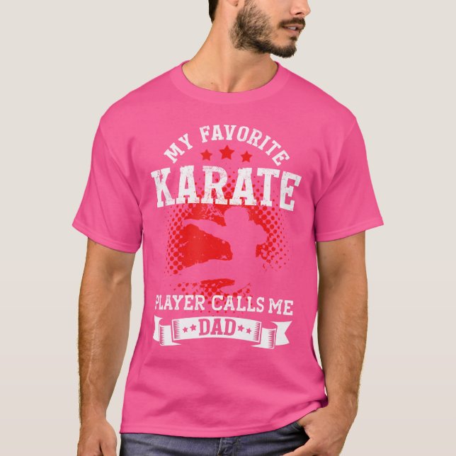 Mein Lieblings-Karate-Spieler nennt mich Vater Fun T-Shirt (Vorderseite)