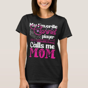 Mein Lieblings-Klarinettenspieler ruft Mama Klarin T-Shirt