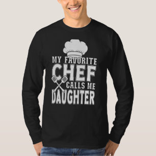 Mein Lieblings-Koch nennt mich Daughter Kochen T-Shirt