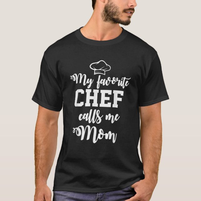 Mein Lieblings-Koch nennt mich Mama T Shirt (Vorderseite)