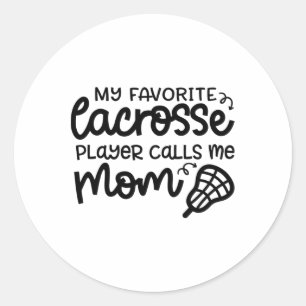 Mein Lieblings-Lacrosse-Player nennt mich Mama Nie Runder Aufkleber