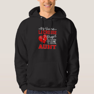 Mein Lieblings-Lacrosse-Player ruft meine Tante an Hoodie