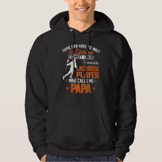 Mein Lieblings-Lacrosse-Player ruft Papa Lacrosse Hoodie