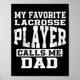 Mein Lieblings-Lacrosse-Player ruft Vater Fathers  Poster
