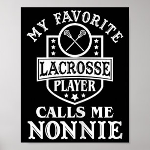Mein Lieblings-Lacrosse-Spieler nennt mich Nonnie- Poster