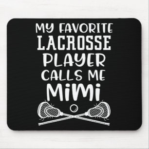 Mein Lieblings-Lacrosse-Spieler nennt Mimi Team Ga Mousepad