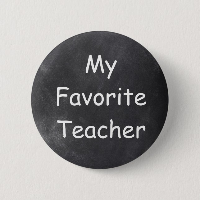 Mein Lieblings-Lehrer Chalkboard Design Geschenkid Button (Vorderseite)