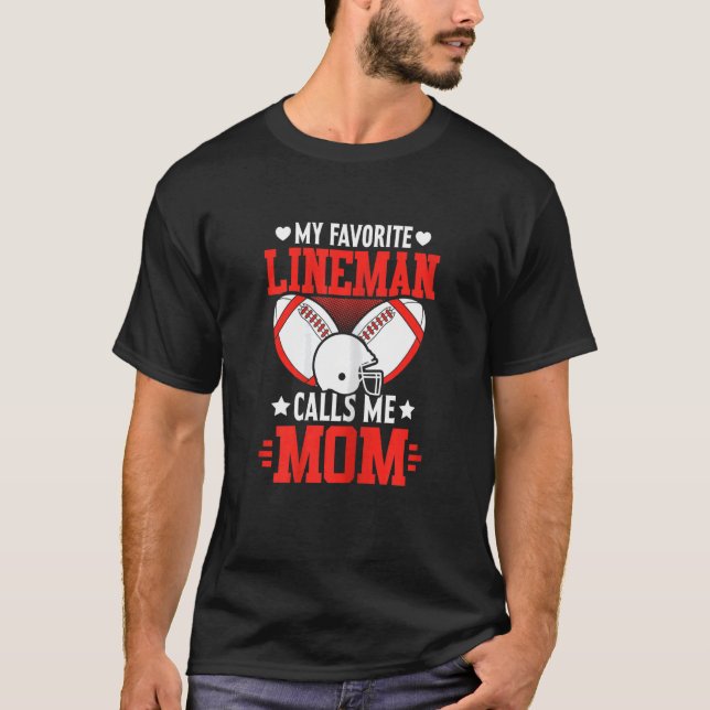Mein Lieblings-Lineman nennt mich Mama Football Pl T-Shirt (Vorderseite)