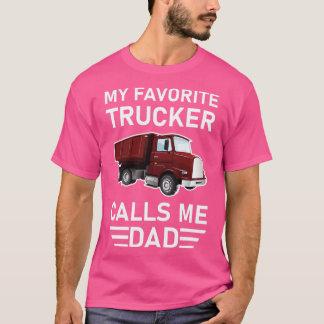 Mein Lieblings-LKW nennt mich Vater T-Shirt