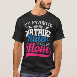 Mein Lieblings-Motorradfahrer nennt mich Mama - MX T-Shirt
