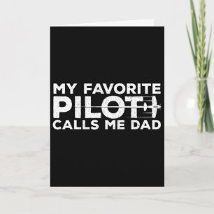 Mein Lieblings-Pilot nennt mich Dad Vaters Tag Karte