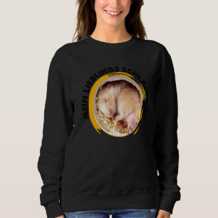 Mein Lieblings-Schlaf-Baby-Hamster-Zwerghamster Sweatshirt