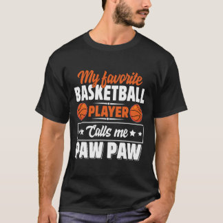 Mein Lieblings-Sketch-Spieler nennt mich Paw Paw S T-Shirt
